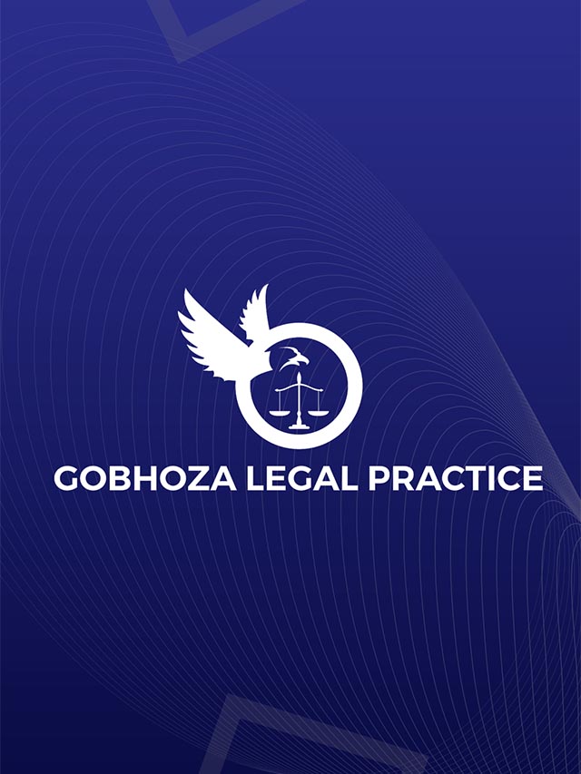 Get Representation at Gobhoza Legal Practice